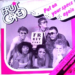 Fruit Cake - Put on your specs again