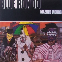 Blue Rondo - Masked Moods (EP, 1984)