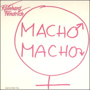 Rainhard Fendrich - Macho Macho (1988)
