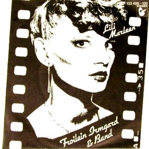 Froilein Irmgard & Band - Lili Marleen (1981)