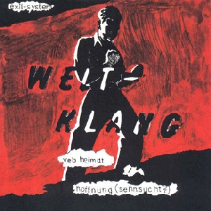 Weltklang - VEB Heimat (1981)