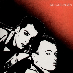 Die Gesunden - s/t (1982)