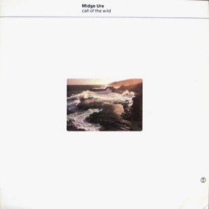 Midge Ure - Call of the wild (1986)