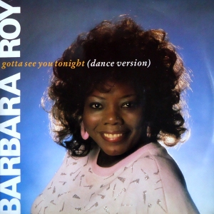 Barbara Roy - Gotta see you tonight (1986)