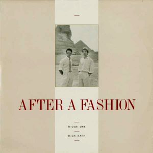 Midge Ure & Mick Karn - After a fashion