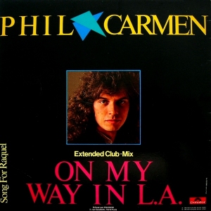 Phil Carmen - On my way in L.A.