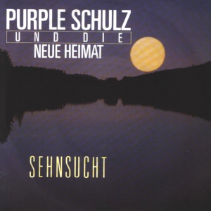 Purple Schulz & die Neue Heimat - Sehnsucht