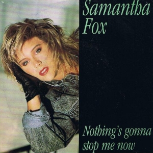 Samantha Fox - Nothing's gonna stop me now
