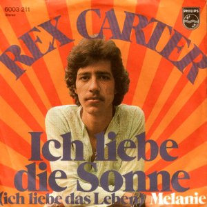 Rex Carter - Ich liebe die Sonne