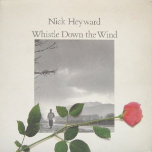 Nick Heyward - Whistle down the wind